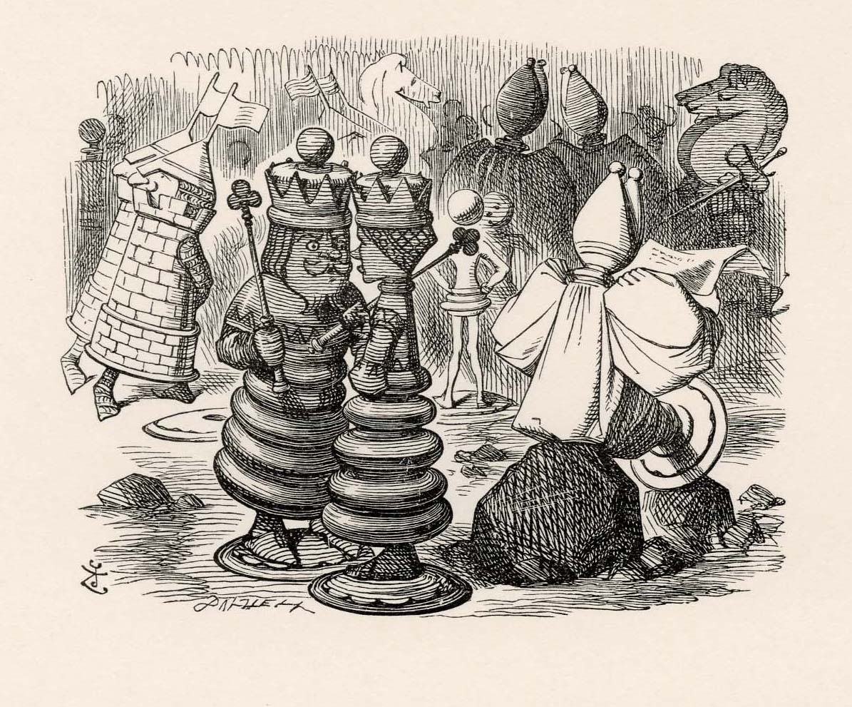 The chessmen were walking about, two and two!