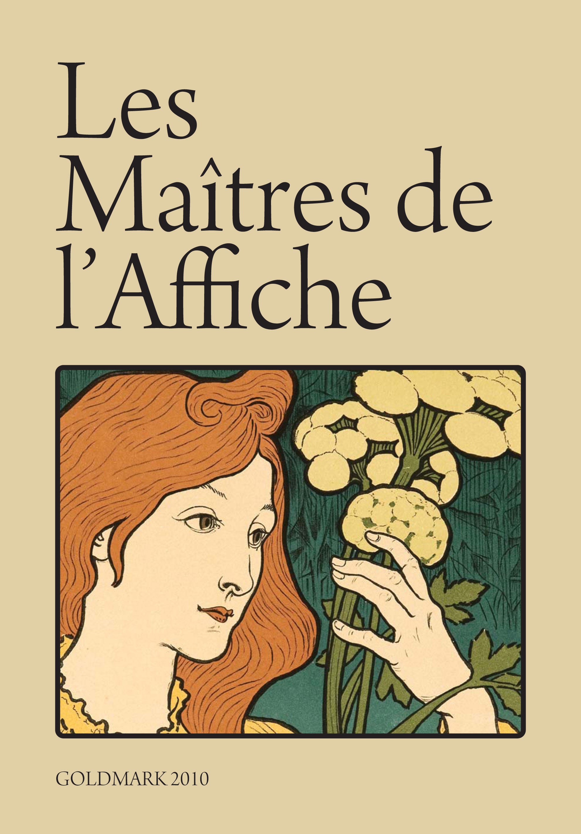 Les Maîtres de l'Affiche Les Maîtres de l'Affiche – Goldmark