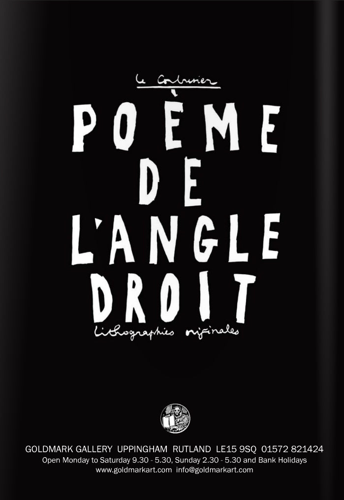 Le Corbusier - Le Poème de l'Angle Droit