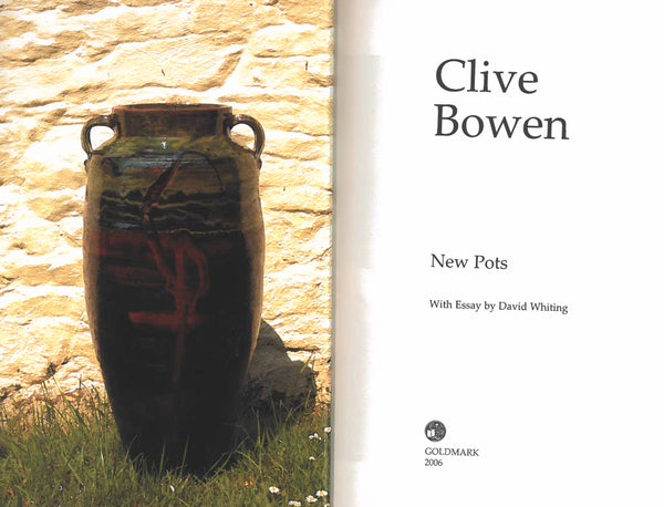 Clive Bowen - New Pots 2006