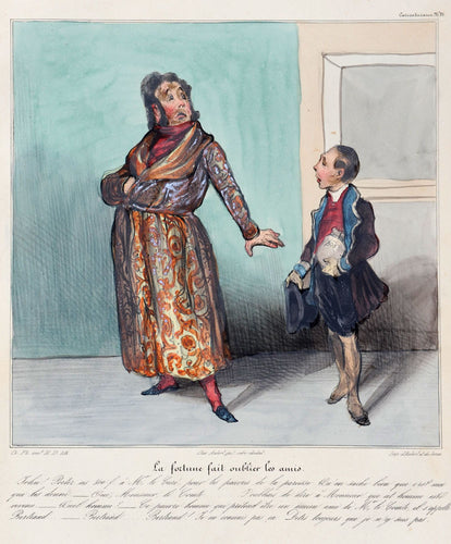 The Fortune Makes one Forget The Friends