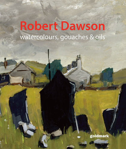 Robert Dawson Watercolours, Gouaches & Oils