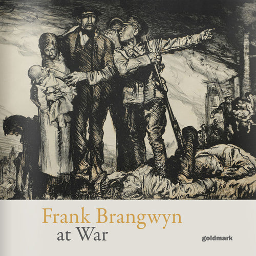 Frank Brangwyn at War - Exhibition catalogue