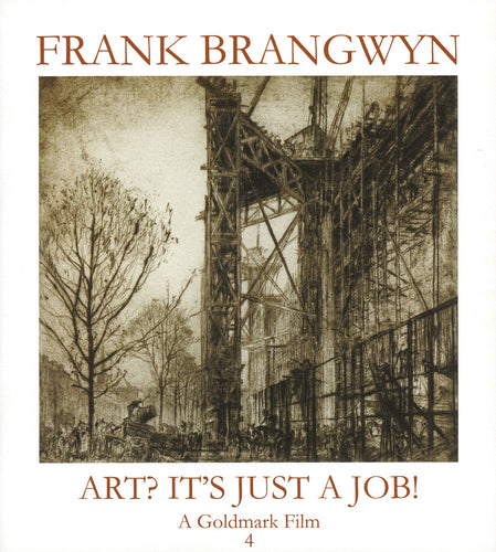 Frank Brangwyn - Art? It's Just a Job!