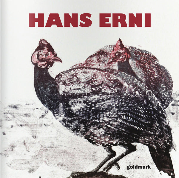 Hans Erni Original Lithographs (Feb 2013) Catalogue Goldmark