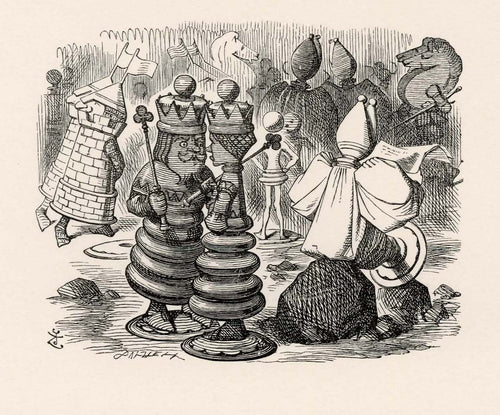 The chessmen were walking about, two and two!