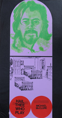 Hail Thee Who Play (Michael McClure)