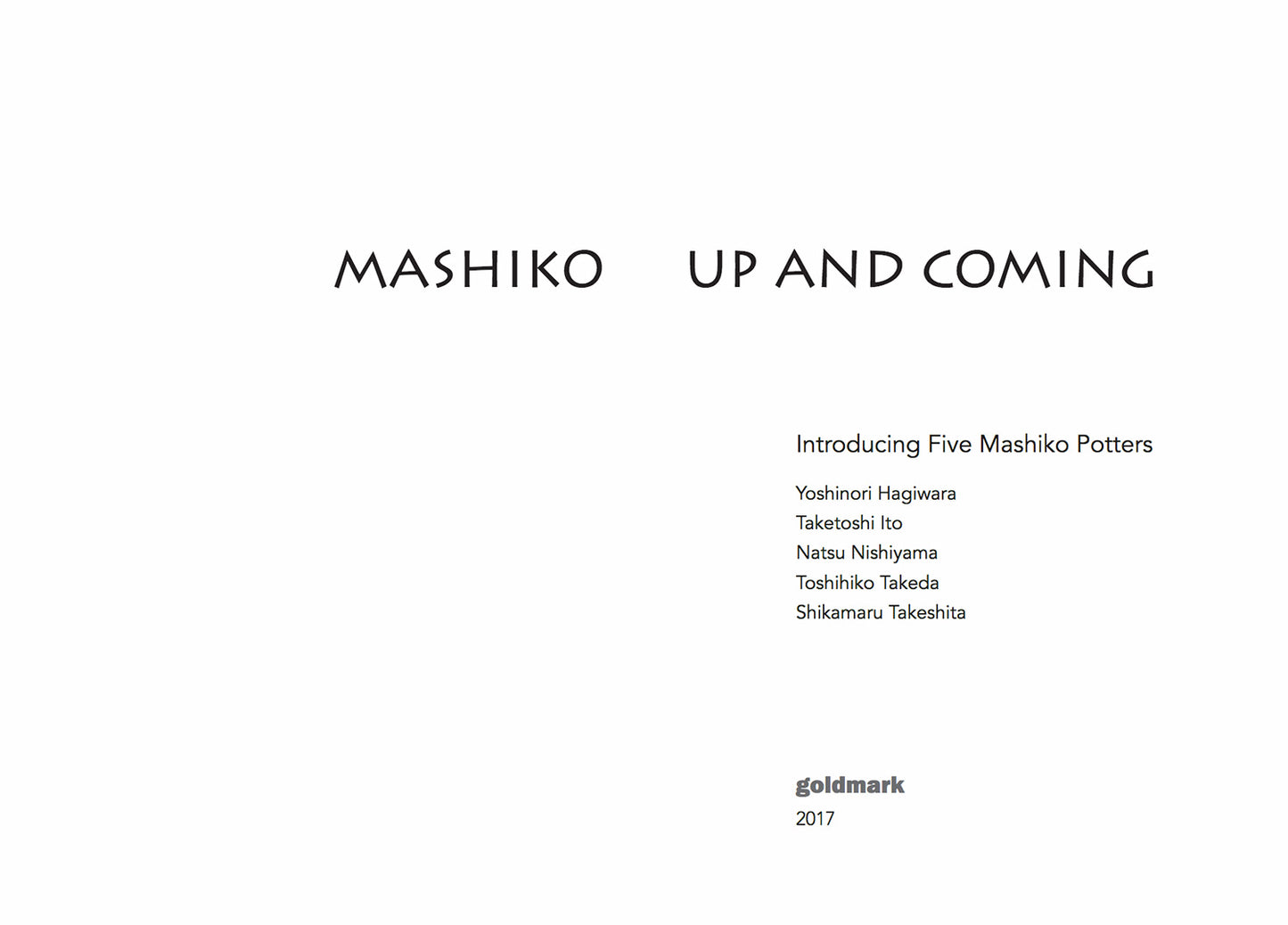 Mashiko: Up and Coming