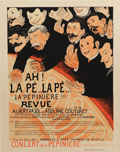 Ah! la Pé... la Pé... la Pépinière (pour la Revue)