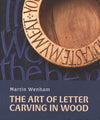 Martin Wenham The Art of Letter Carving